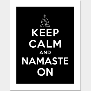 Keep Calm and Namaste On Posters and Art